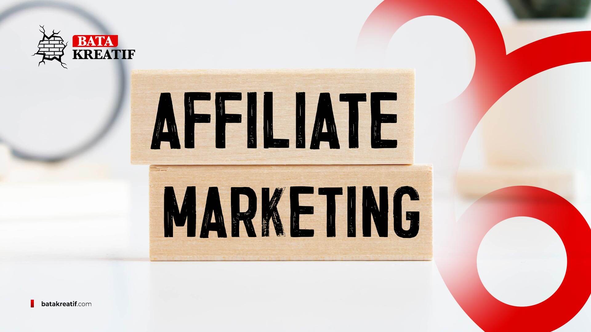 Apa itu Affiliate Marketing