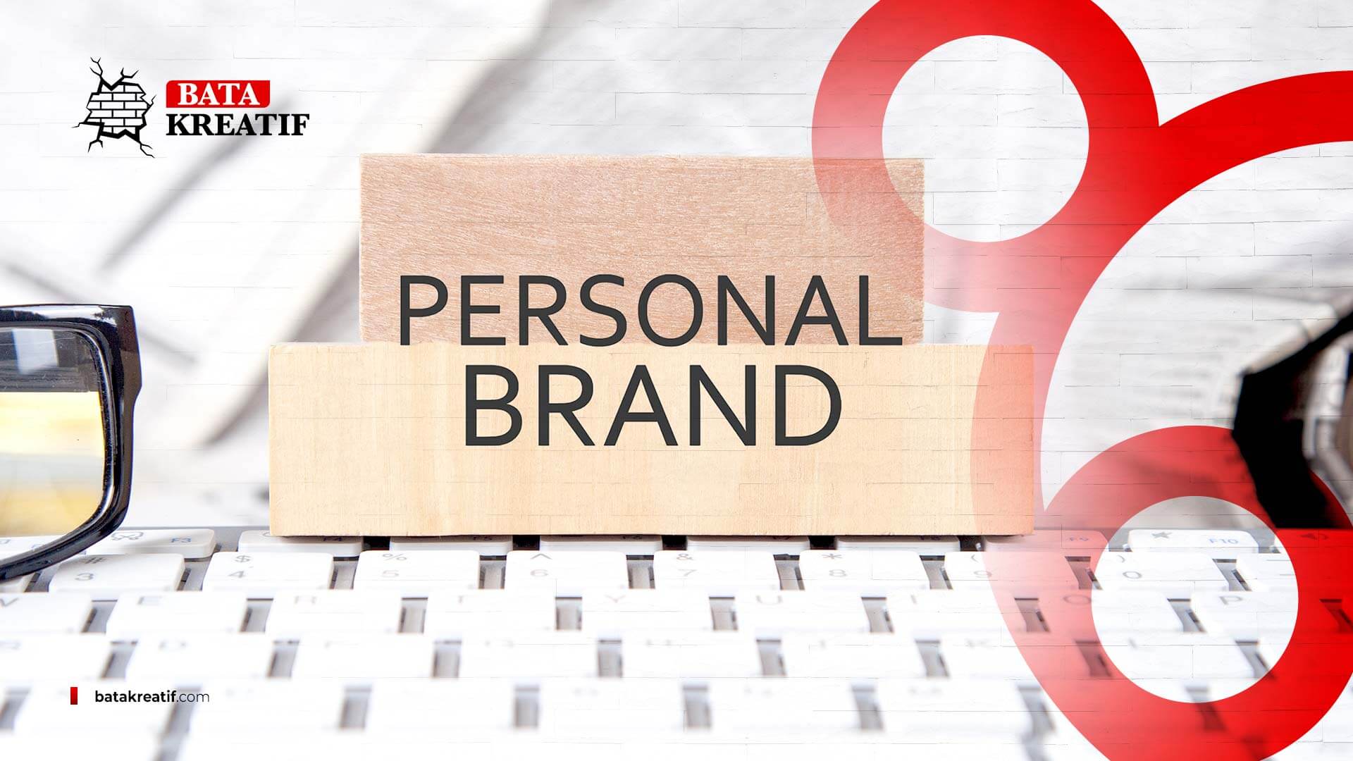 Manfaat Personal Branding